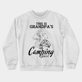 This is Grandpa's Camping Crewneck Sweatshirt